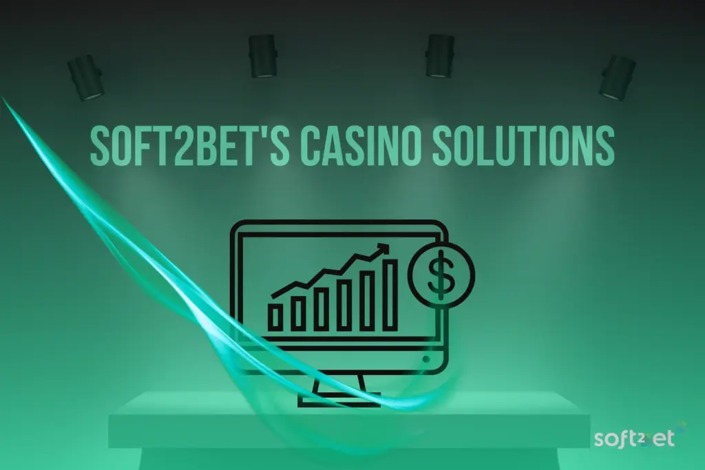 Soft2Bet's casino solutions