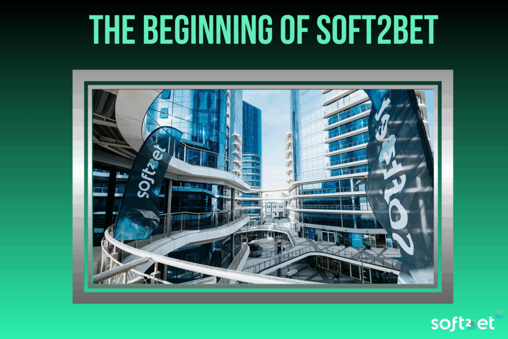 The Birth of Soft2Bet